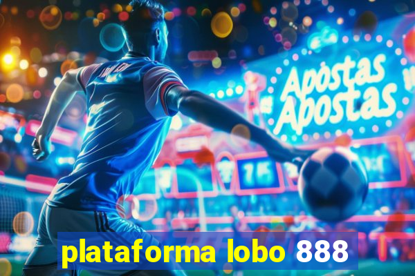 plataforma lobo 888